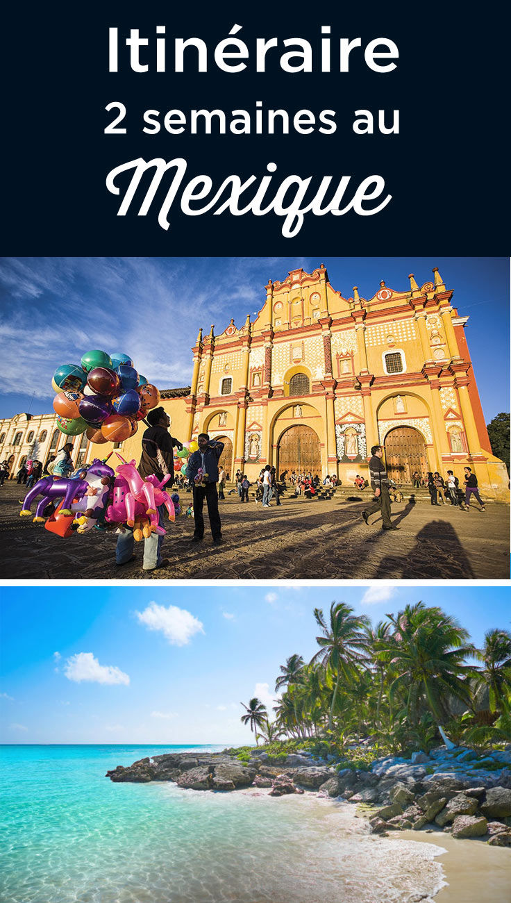 voyage mexique tout inclus 2 semaines