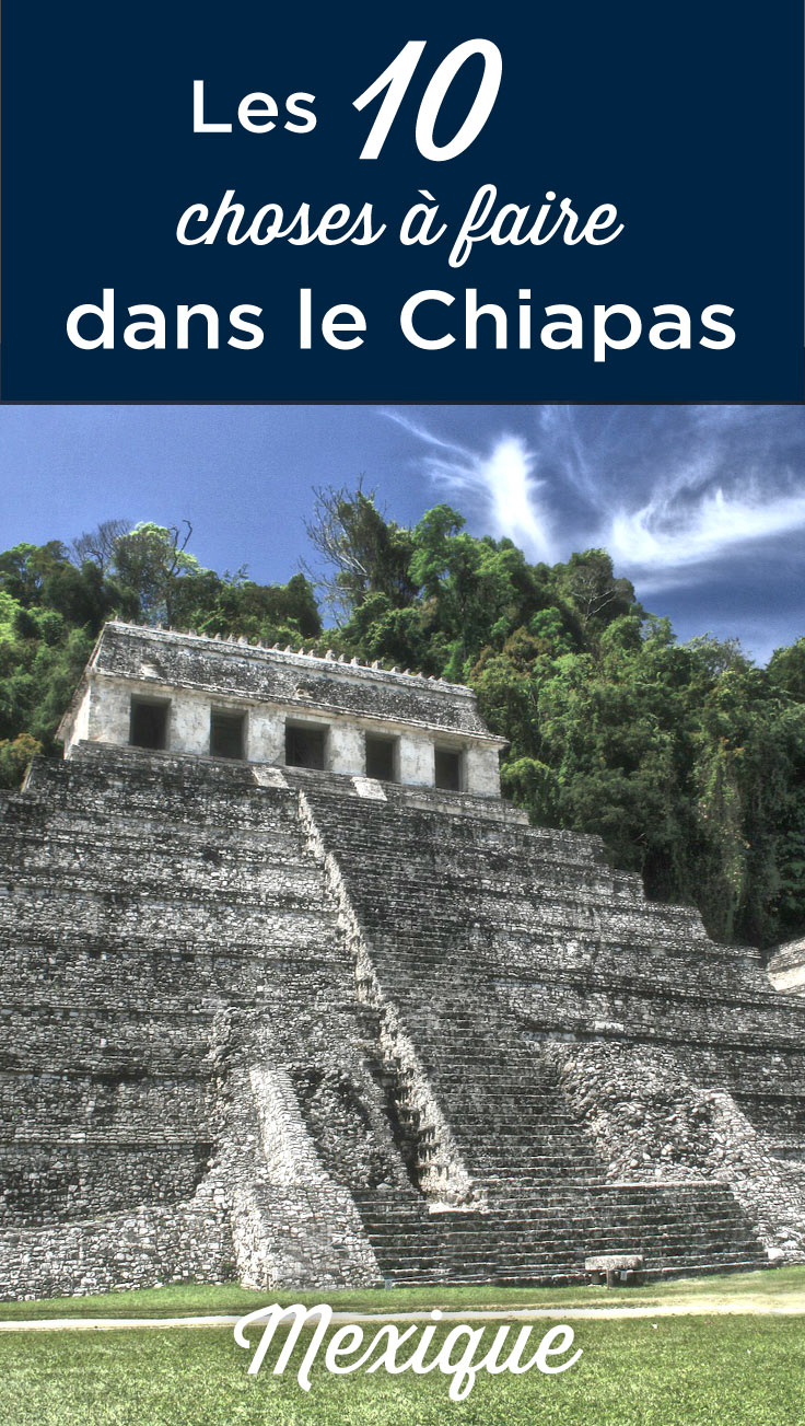 visiter-chiapas