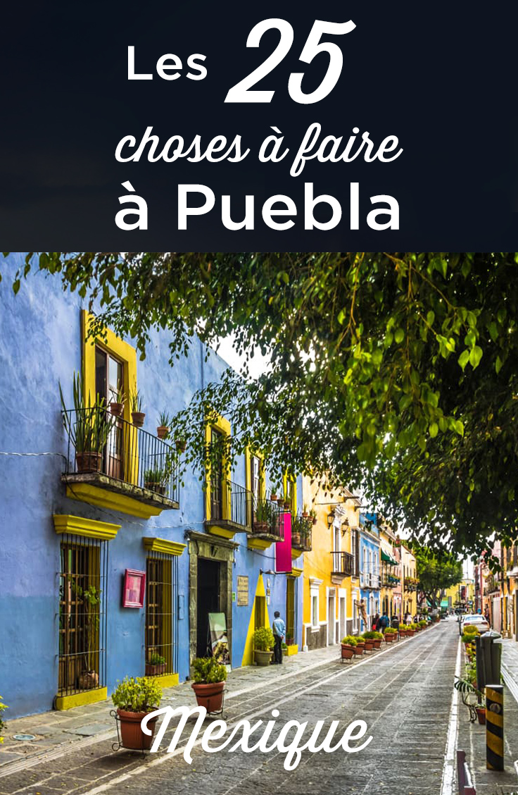 visiter-puebla