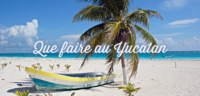 que-faire-au-yucatan