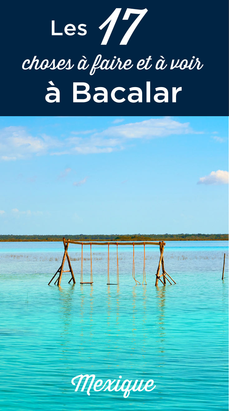 visiter Bacalar