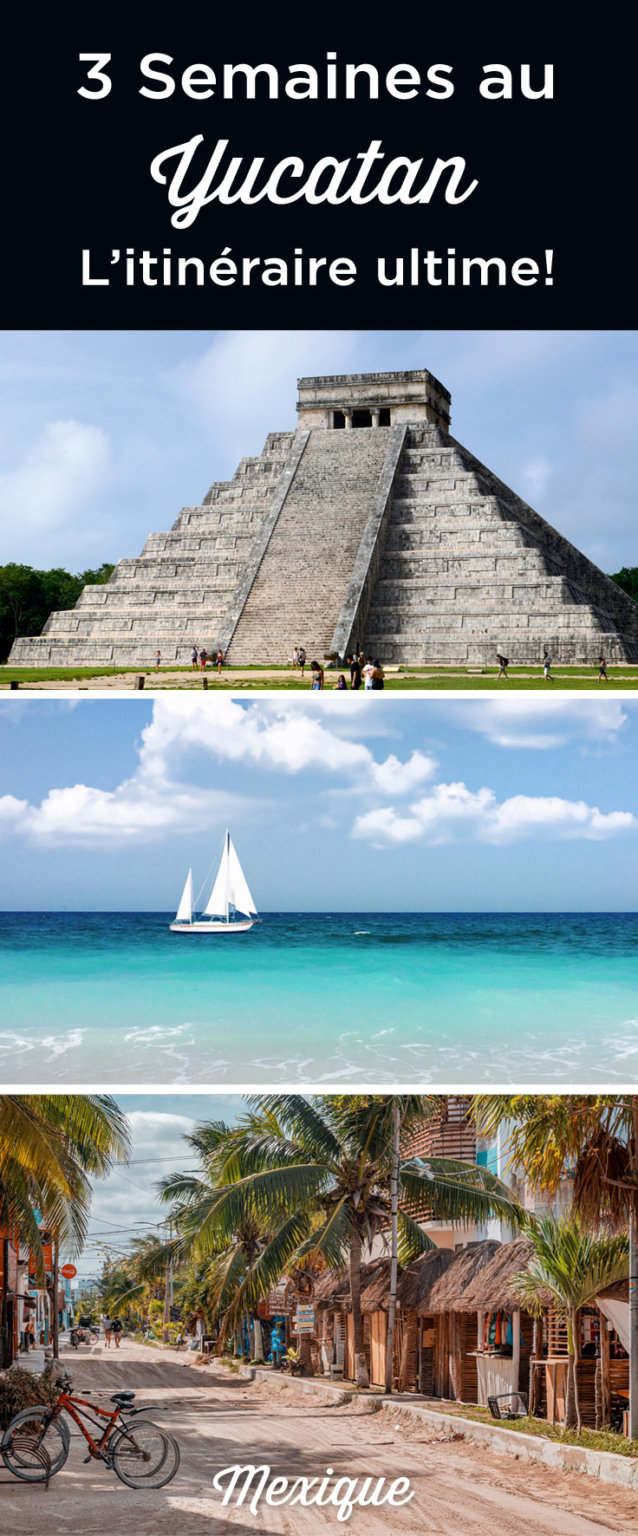 blog voyage yucatan 3 semaines