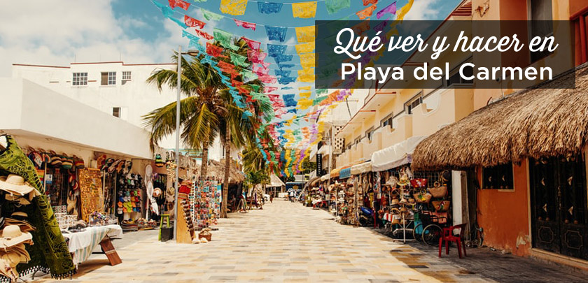 Playa del Carmen: Qué Ver, Hacer y Visitar (TOP 30) | México 2023