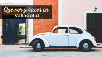 que-hacer-en-valladolid-yucatan