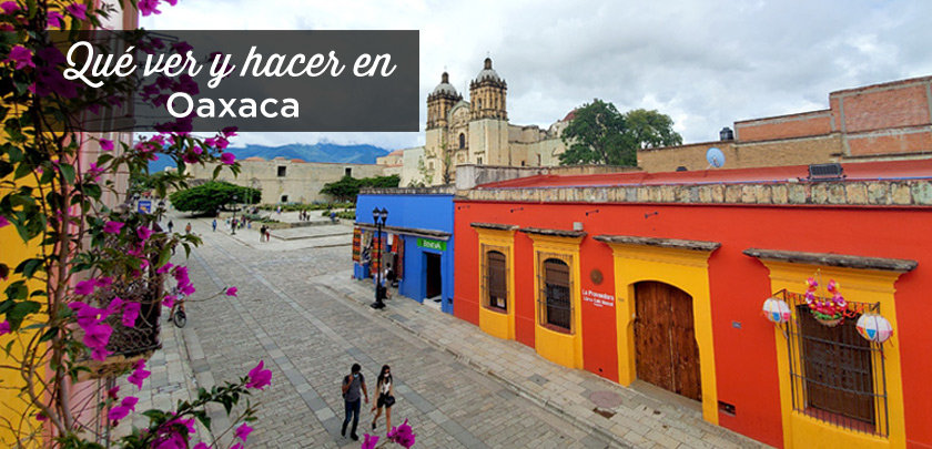 ¿Que hacer 1 día en Oaxaca