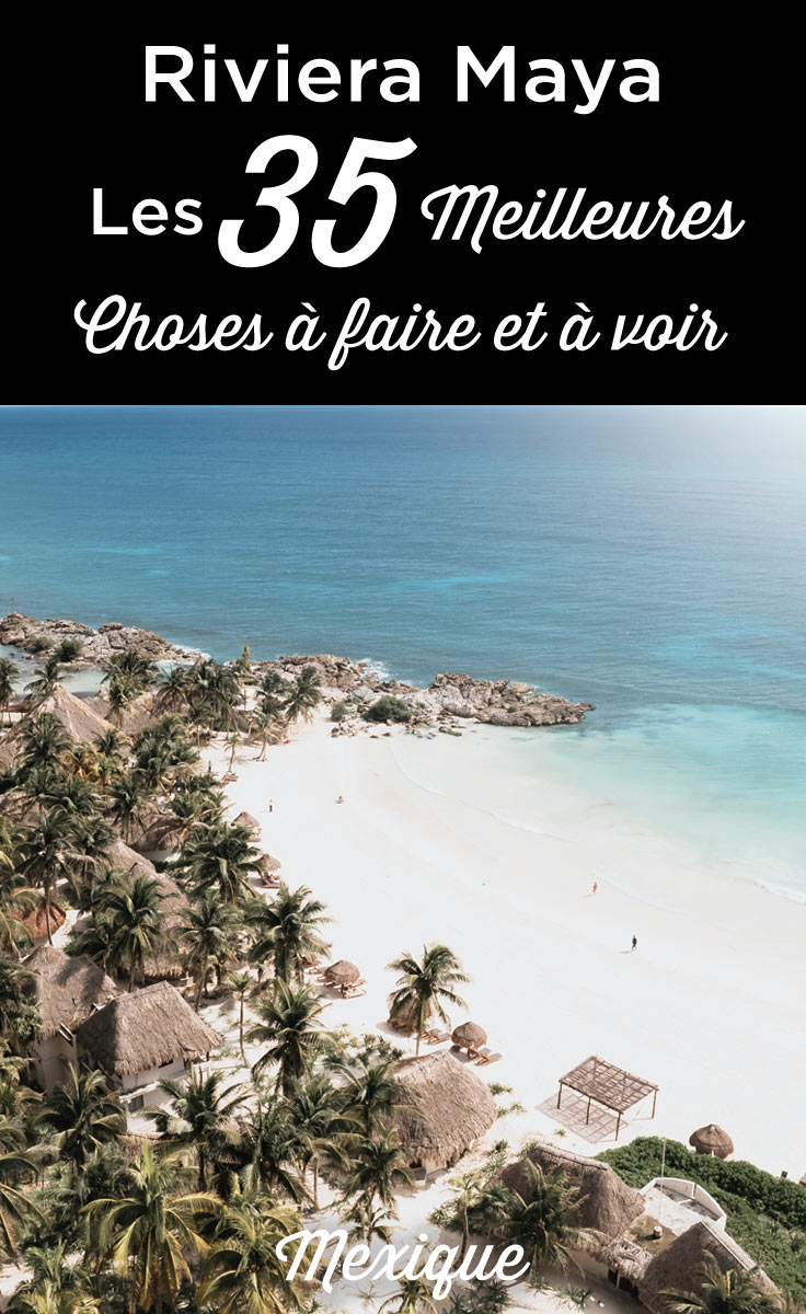 que-faire-et-voir-riviera-maya