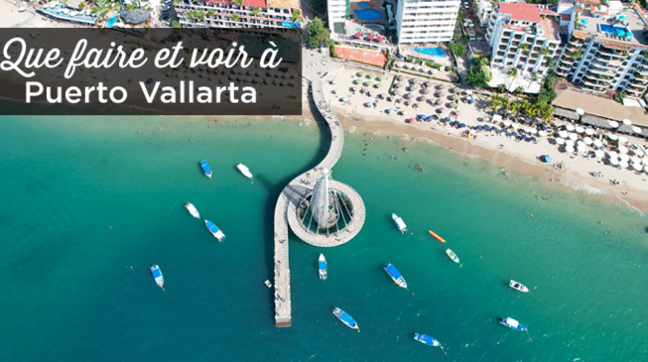 visiter-puerto-vallarta