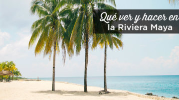 que-hacer-en-la-riviera-maya