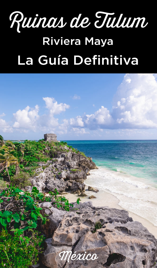 visitar las ruinas de tulum