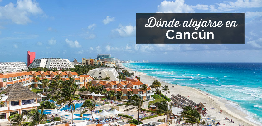 Donde Alojarse en Cancun
