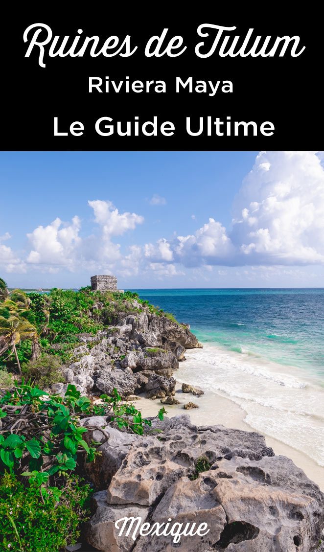 visiter les ruines de tulum