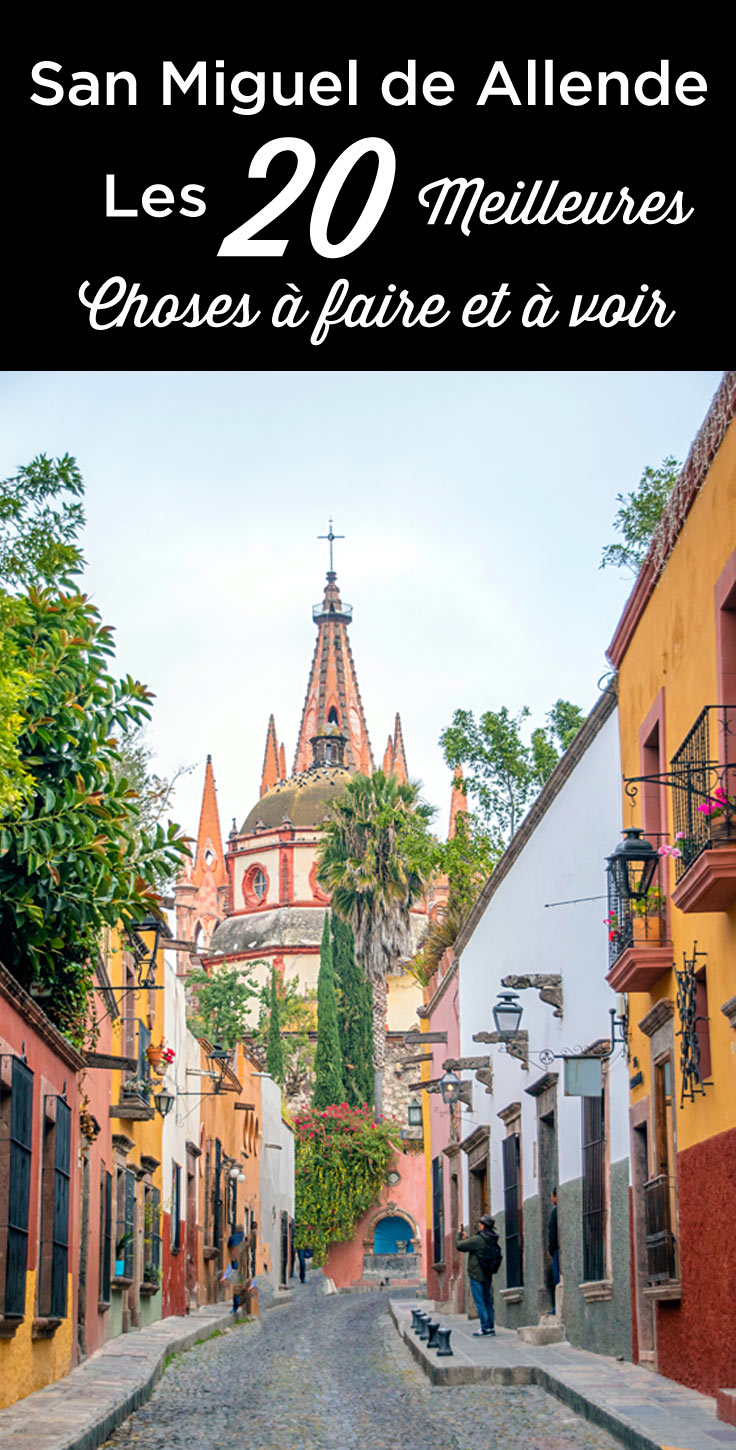 que faire et voir san miguel de allende