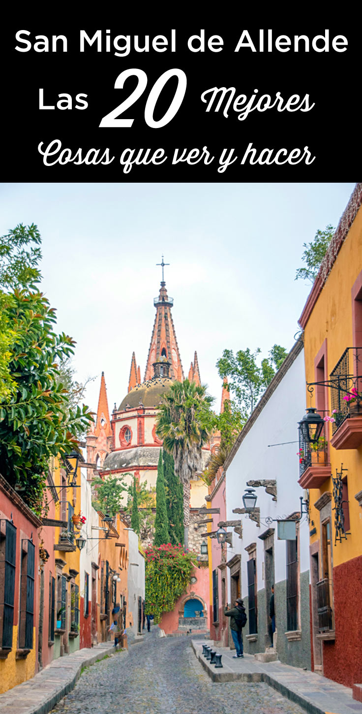 que ver y hacer san miguel de allende