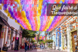 visiter Tlaquepaque