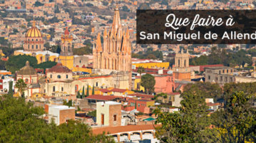 visiter san miguel de allende