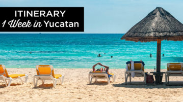 Yucatan itinerary 1 week