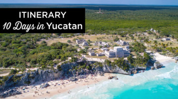 Yucatan itinerary 10 days