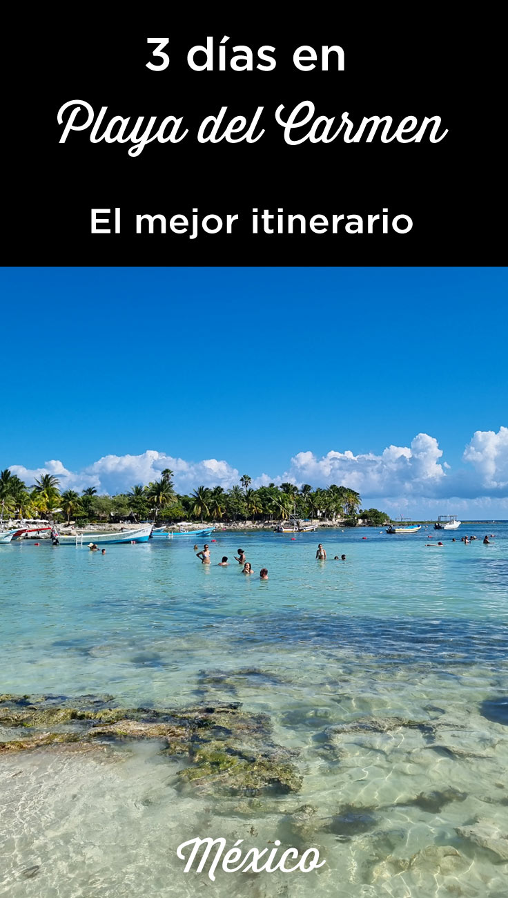 qué ver en Playa del Carmen en 3 dias