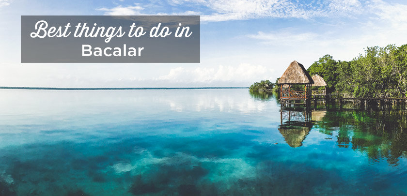 things to do bacalar