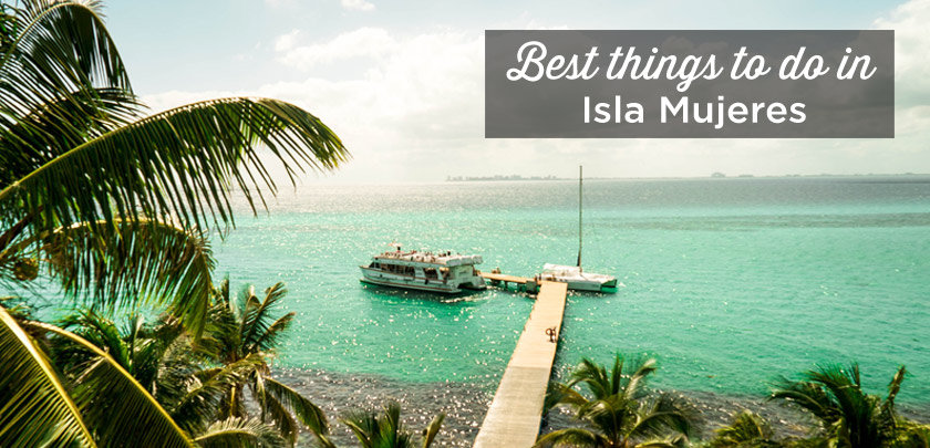 things to do isla mujeres