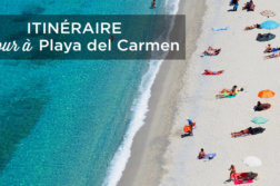 visiter Playa del Carmen en 1 jour
