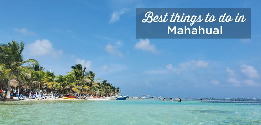 things to do Mahahual