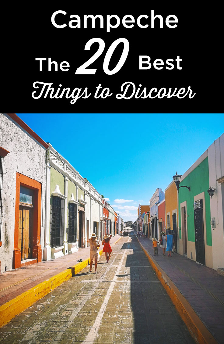 visit Campeche Mexico