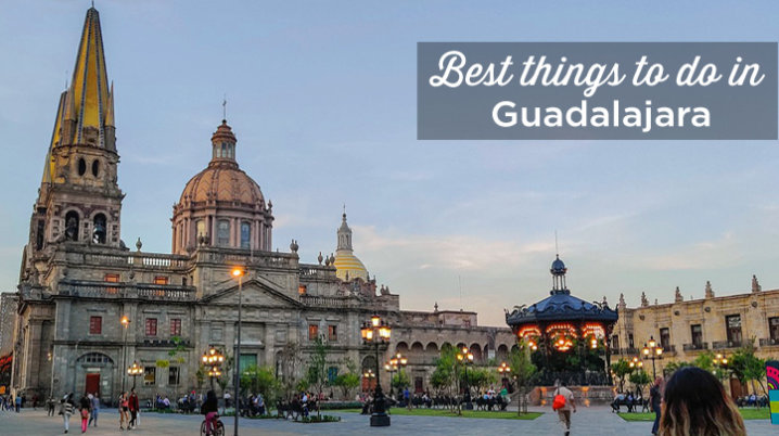 things to do guadalajara