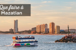 visiter Mazatlan