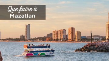 visiter Mazatlan