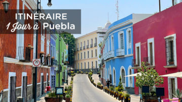 visiter Puebla en 1 jour