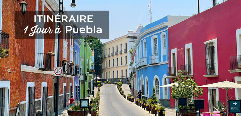 visiter Puebla en 1 jour
