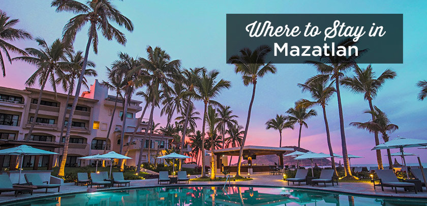 where to stay in Mazatlan