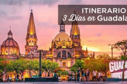 3 dias en Guadalajara