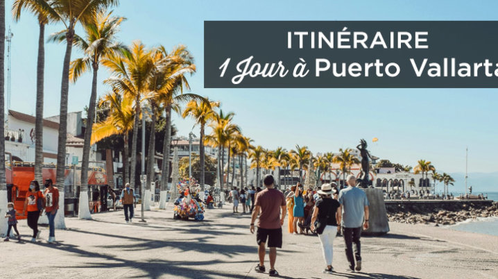 visiter puerto vallarta en 1 jour