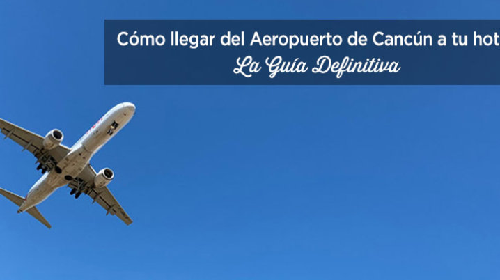 transporte aeropuerto cancun al hotel