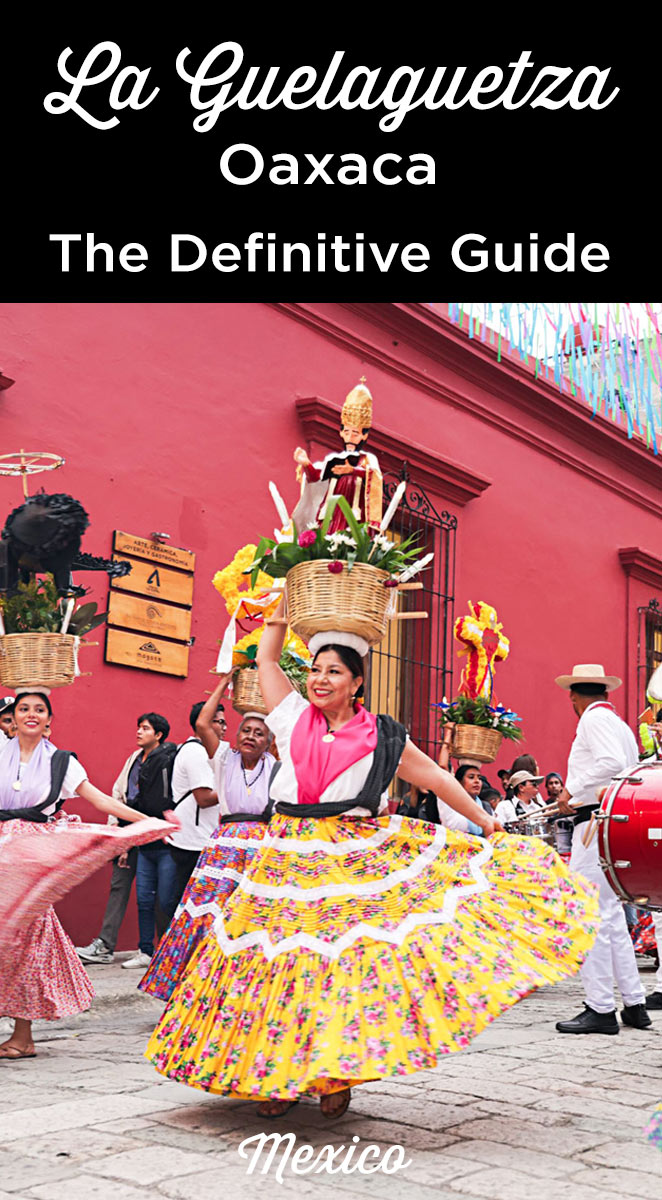 Guelaguetza festival Oaxaca