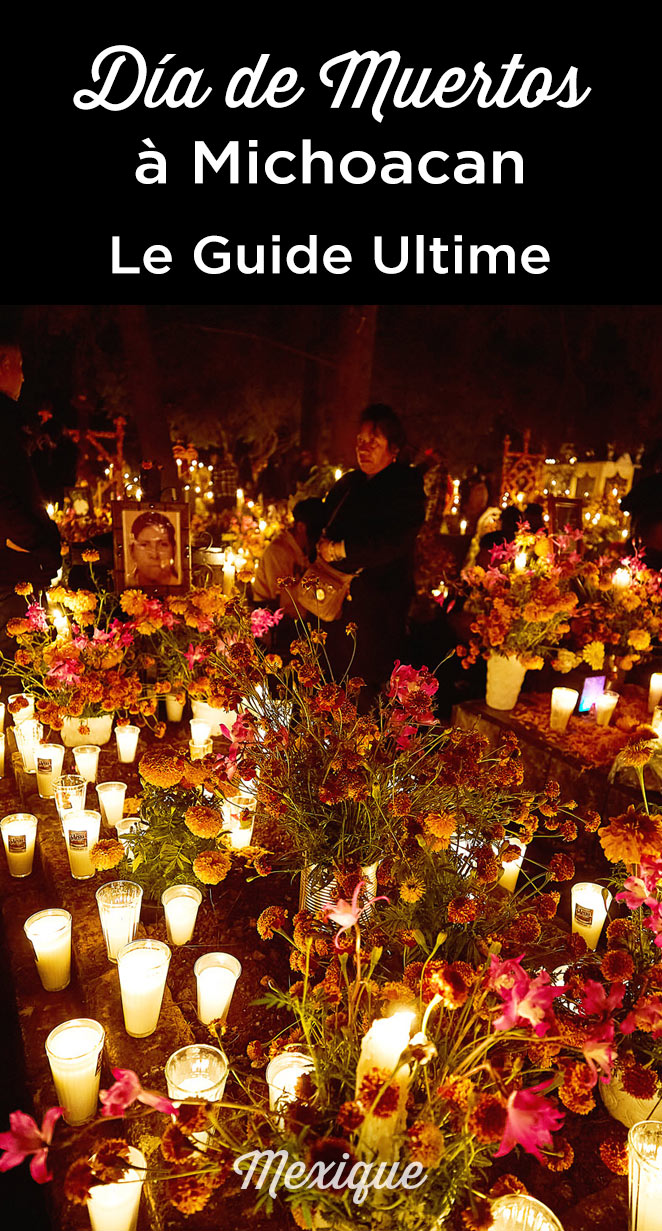 fête des morts michoacan traditions mexicaines