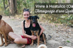 Vivre à Huatulco Oaxaca