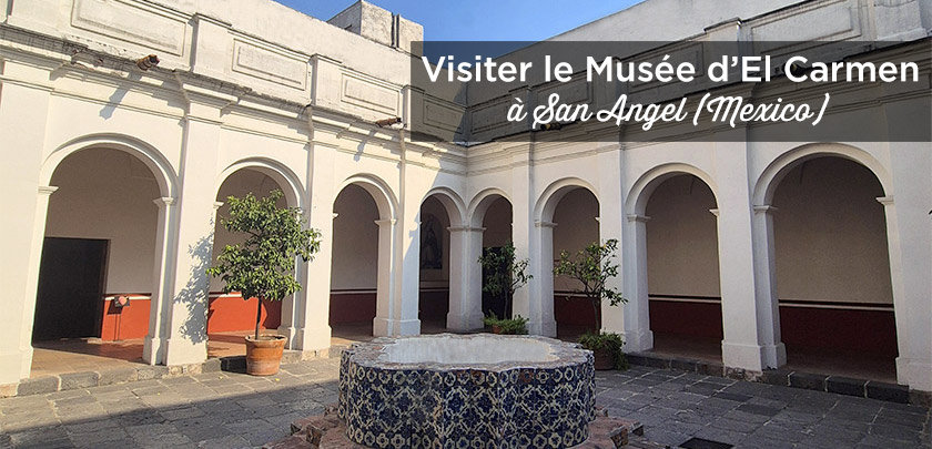 musee el carmen san angel mexico