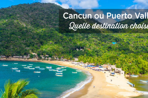 cancun vs puerto vallarta voyage mexique