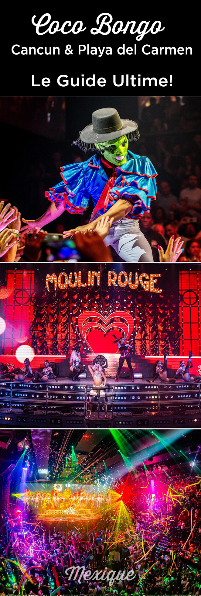 coco bongo cancun avis prix experience