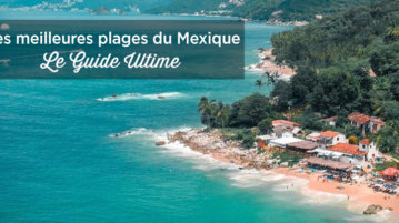 plages mexique caraibes pacifique guide