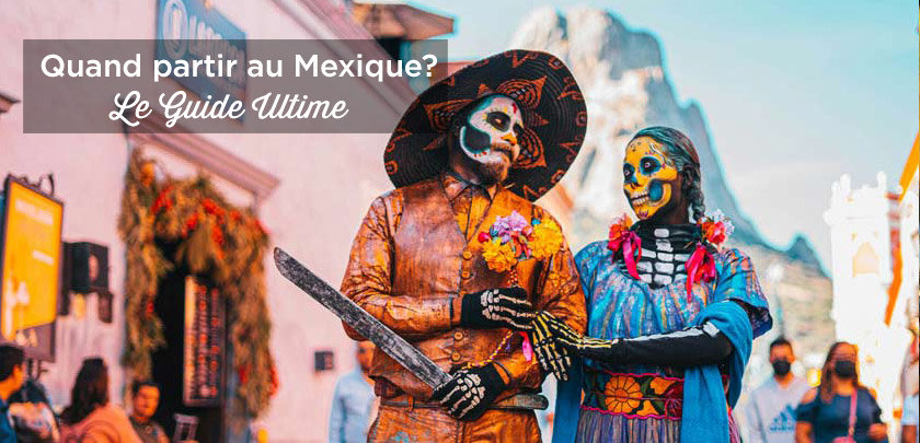 quand partir mexique