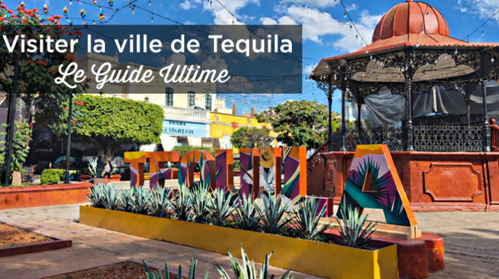 visiter tequila jalisco