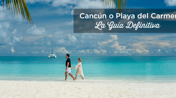 cancun o playa del carmen