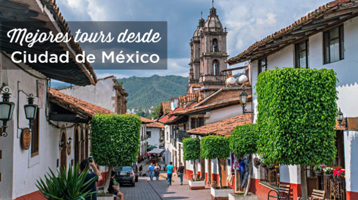 excursiones desde ciudad de mexico