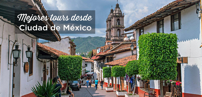 excursiones desde ciudad de mexico