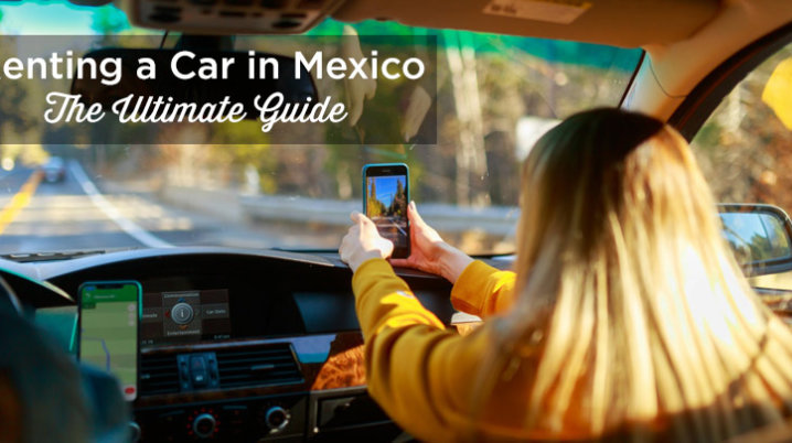 renting a car in mexico guide