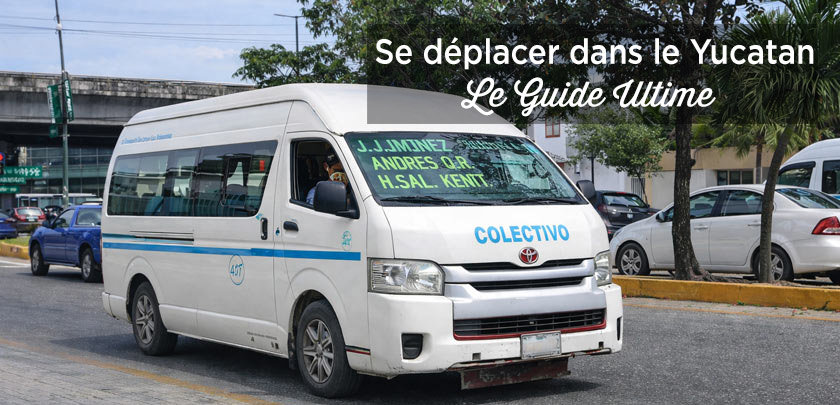 se deplacer yucatan bus voiture transfert